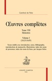  Cardinal de Retz - Oeuvres complètes - Tome 8, Mémoires Volume 1 (1613-1649).