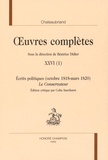 François-René de Chateaubriand - Oeuvres complètes - Tome 26 (1), Ecrits politiques (octobre 1818 - mars 1820) Le Conservateur.