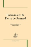François Rouget - Dictionnaire de Pierre de Ronsard.