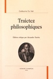 Guillaume Du Vair - Traictez philosophiques.