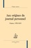 Philippe Lejeune - Aux origines du journal personnel - France, 1750-1815.