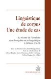 Gabriel Bergounioux - Linguistique de corpus : une étude de cas - La recette de l'omelette dans l'enquête socio-linguistique à Orléans (ESLO).