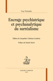 Guy Rosolato - Encrage psychiatrique et psychanalytique du surréalisme.