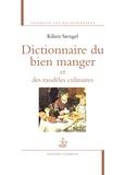 Kilien Stengel - Dictionnaire du bien manger et des modèles culinaires.