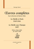George Sand - Oeuvres complètes - Le diable à Paris (1845-1846) ; Le diable aux champs (1857).