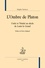 Brigitte Tambrun - L'Ombre de Platon - Unité et Trinité au siècle de Louis le Grand.