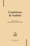 Mohammed Jadir et Jean-René Ladmiral - L'expérience de traduire.