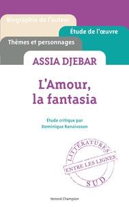 Dominique Ranaivoson - L'amour, la fantasia, Assia Djebar.