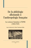 Céline Trautmann-Waller - De la philologie allemande à l'anthropologie française - Les sciences humaines à l'EPHE (1868-1945).