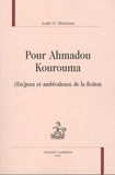 Justin Bisanswa - Pour Ahmadou Kourouma - (En)jeux et ambivalence de la fiction.