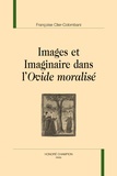 Françoise Clier-Colombani - Images et imaginaire dans l'Ovide moralisé.