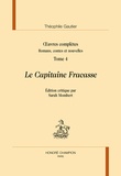 Théophile Gautier - Oeuvres complètes - Romans, contes et nouvelles Tome 4, Le Capitaine Fracasse.