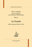 Edmond de Goncourt - Oeuvres complètes - Tome 10, La Faustin.