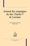  Charles V de Lorraine - Journal des campagnes du duc Charles V de Lorraine.