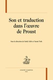 Emily Eells et Naomi Toth - Son et traduction dans l'oeuvre de Proust.