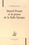 Yuri Cerqueira dos Anjos - Marcel Proust et la presse de la Belle Epoque.
