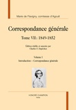Marie d' Agoult et Charles François Dupêchez - Correspondance générale - Tome 7, 1849-1852. Pack en 2 volumes : Tome 1, Introduction - Correspondance générale ; Tome 2, Annexes - Index.
