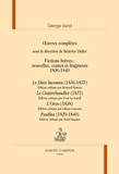 George Sand - Oeuvres complètes - Fictions brèves : nouvelles, contes et fragments (1836-1840) Le Dieu inconnu ; Le Contrebandier ; L'Orco ; Pauline.