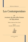 Nicolas-Edme Rétif de La Bretonne - Les Contemporaines ou Aventures des plus jolies femmes de l'âge présent - Tome 10, Nouvelles 245-272 et dernière.