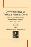 André Courbet - Correspondance de Valentin Jamerey-Duval, Bibliothécaire des ducs de Lorraine - Tome 3, 9 février 1761 - 20 juillet 1775.