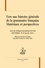 Bernard Colombat et Jean-Marie Fournier - Vers une histoire générale de la grammaire française - Matérieux et perspectives.