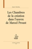 Ayano Hiramitsu - Les chambres de la création dans l'oeuvre de Marcel Proust.