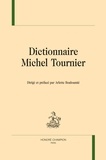 Arlette Bouloumié - Dictionnaire Michel Tournier.