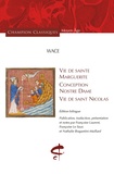 Robert Wace - Vie de sainte Marguerite, conception de Nostre Dame, vie de saint Nicolas.