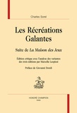 Charles Sorel - Les récréations galantes - Suite de "La Maison des Jeux".