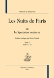Nicolas-Edme Rétif de La Bretonne - Les nuits de Paris ou le spectateur nocturne - Tome 1, Nuit 1-82 - Pack en 5 volumes.