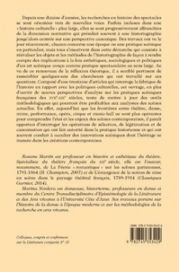 Les Arts de la scène à l'épreuve de l'histoire. Les objets et les méthodes de l'historiographie des spectacles produits sur la scène française (1635-1906)