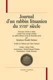 Menahem Mendel Slatkine - Journal d'un rabbin lituanien du XVIIIe siècle - Morceaux choisis et édités à partir d'un ouvrage attribué au rabbin Shlomo David de Radoshkovitchi.