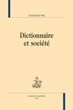 Christophe Rey - Dictionnaire et société.