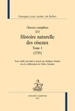 Georges-Louis Leclerc Buffon - Oeuvre complètes, Tome 16 - Histoire naturelle des oiseaux Tome 1 (1770).