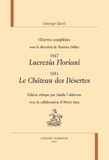 Georges Sand - Oeuvres complètes - 1847, Lucrezia Floriani ; 1851, Le château des Désertes.