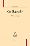 Joanny Moulin - On Biography - Critical Essays.
