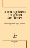 Dorothée Aquino-Weber et Sara Cotelli Kureth - La norme du français et sa diffusion dans l'histoire.