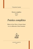 Théophile Gautier - Oeuvres complètes - Poésies Tome 1.