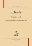 Honoré d' Urfé - L'Astrée - Troisième partie.