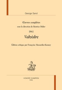 George Sand - Oeuvres complètes, 1861 - Valvèdre.