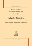 François-René de Chateaubriand - Oeuvres complètes - Tome 21, Mélanges littéraires.