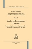 Luc de Clapiers de Vauvenargues - Oeuvres complètes - Tome 2, Ecrits philosophiques et moraux.