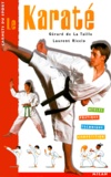 Laurent Riccio et Gérard de La Taille - Le Karate.