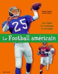 Olivier Moret et Nicolas Guillon - Le Football Americain.