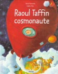 Gérard Moncomble et Frédéric Pillot - Raoul Taffin cosmonaute.