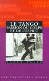 Nardo Zalko - Le Tango, Passion Du Corps Et De L'Esprit.