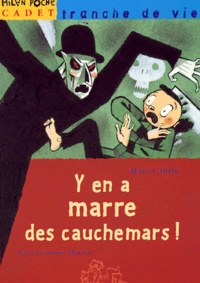 Marc Cantin et Jean-François Martin - Y En A Marre Des Cauchemars !.