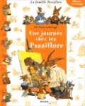 Loïc Jouannigot - Une Journee Chez Les Passiflore.