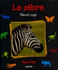 Michel Denis-Huot et Christine Denis-Huot - Le Zebre. Cheval Raye.