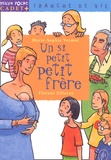 Marie-Sophie Vermot - Un Si Petit Petit Frere.